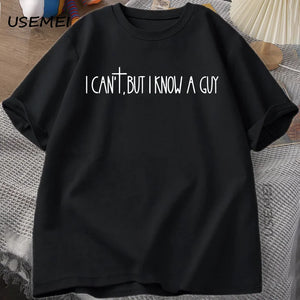 I Can't But I Know A Guy Faith Based T-Shirt