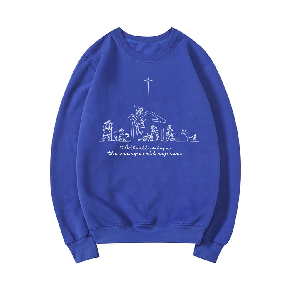 A Thrill of Hope The Weary World Rejoices Sweatshirt