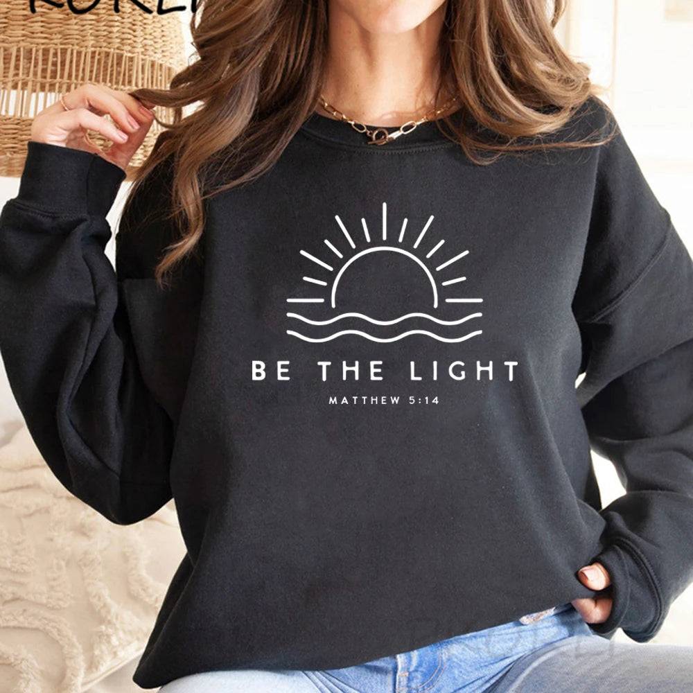 Be The Light Sweatshirt Gift for Christians Mathew 5:14 Sweatshirt
