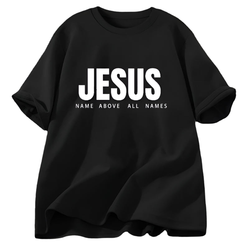 Jesus Name Above All Names T-Shirt