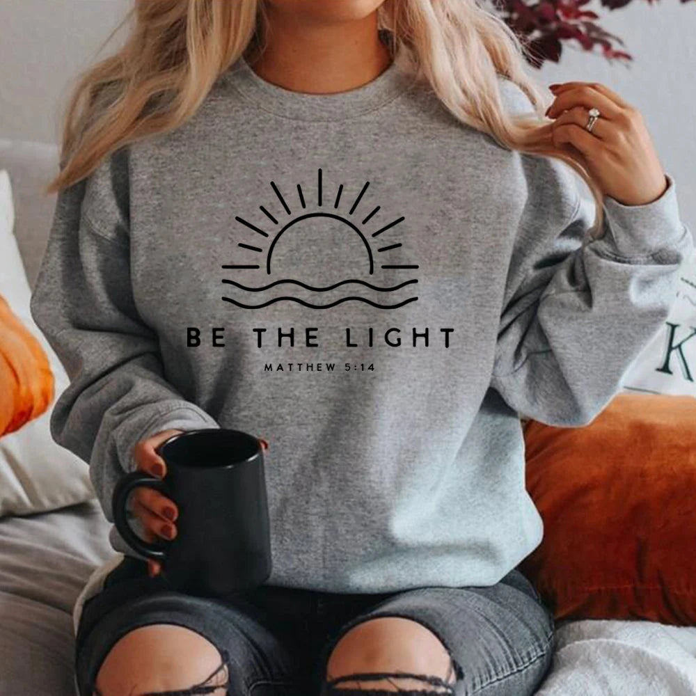 Be The Light Sweatshirt Gift for Christians Mathew 5:14 Sweatshirt